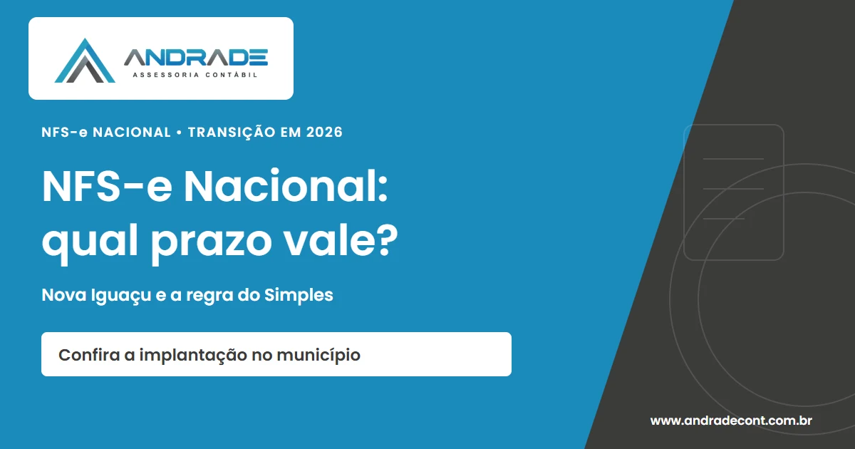 NFS-e Nacional: qual prazo vale?: Nova Iguaçu e a regra do Simples